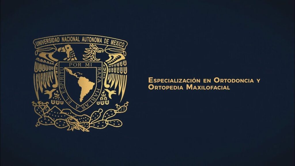 especialidad ortodoncia unam