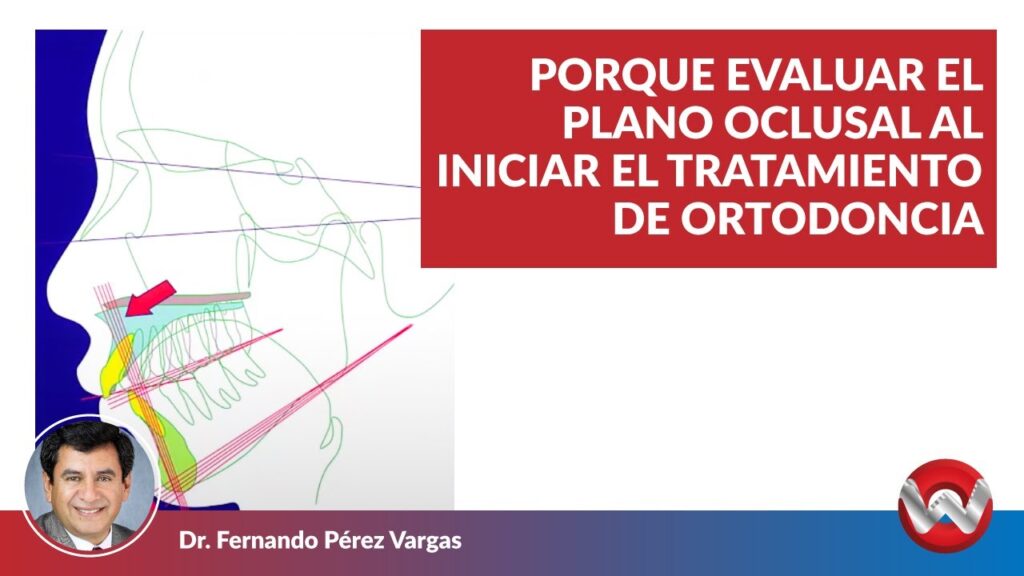 evaluacion oclusal paciente ortodoncia