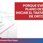 evaluacion oclusal paciente ortodoncia