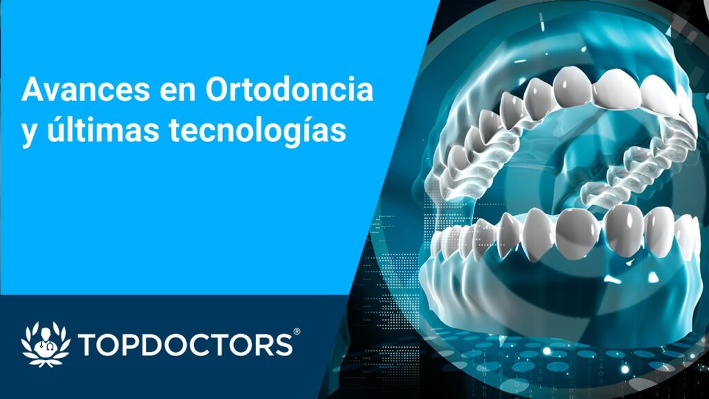 ortodoncia ultima tecnologia