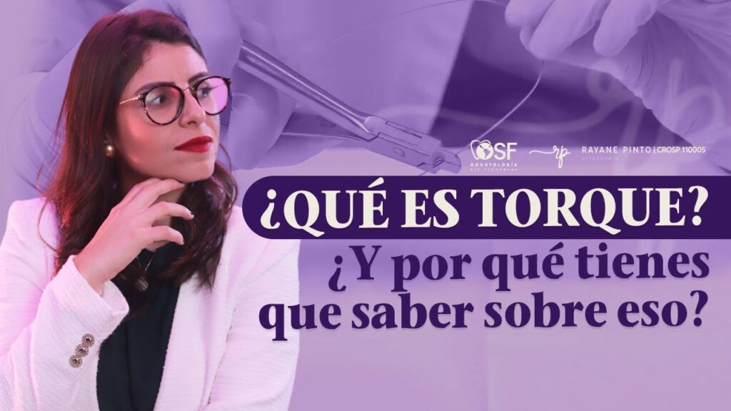 que es el torque en ortodoncia